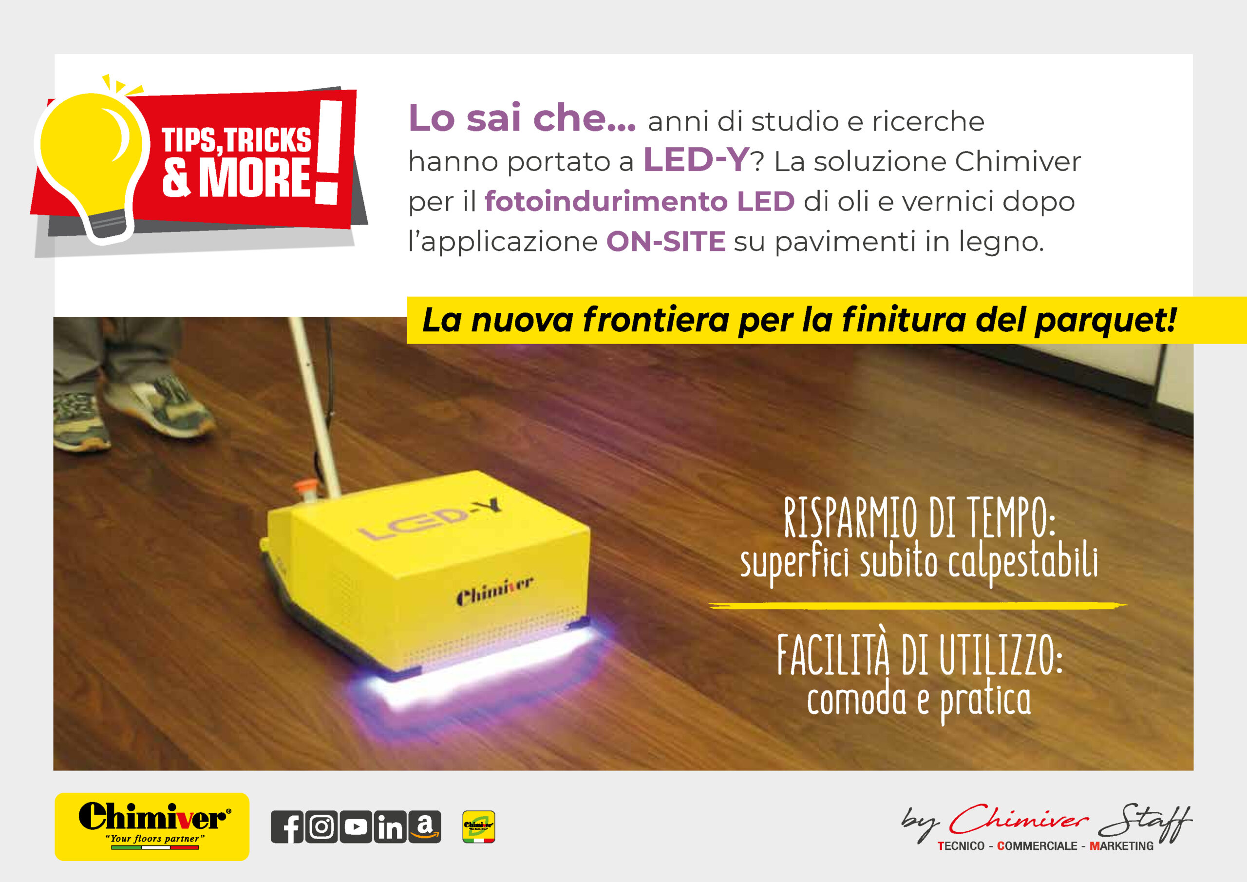 LED-Y: La soluzione Chimiver per il fotoindurimento LED di oli e vernici dopo l’applicazione ON-SITE su parquet